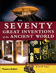 THE SEVENTY GREAT INVENTIONS OF THE ANCIENT WORLD